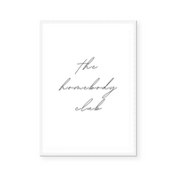 Homebody Club | Art Print