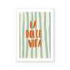 La Dolce Vita | Art Print