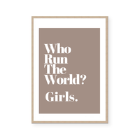 Who Run The World? | Art Print
