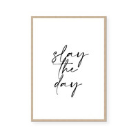 Slay The Day | Art Print