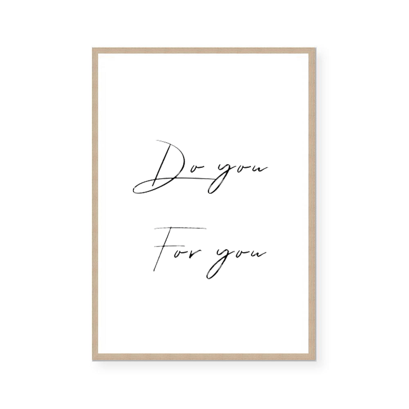 Do You For You | Art Print