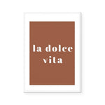 La Dolce Vita | Art Print