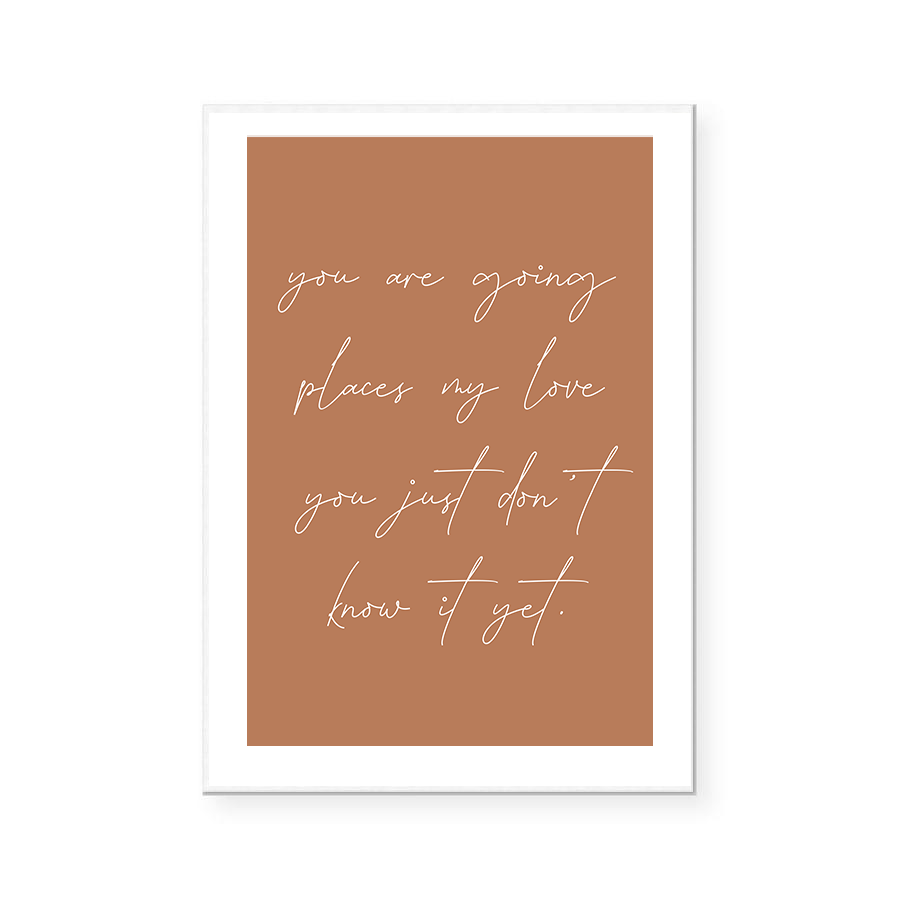 You Are Going Places | Art Print