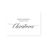 Have Yourself A Merry Little Christmas | Art Print