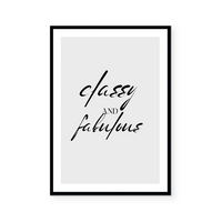 Classy And Fabulous | Art Print