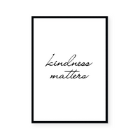 Kindness Matters | Art Print