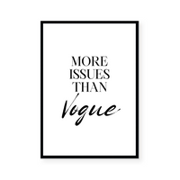 More Issues Than Vogue | Art Print