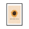 Here Comes The Sun | Art Print