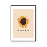 Here Comes The Sun | Art Print