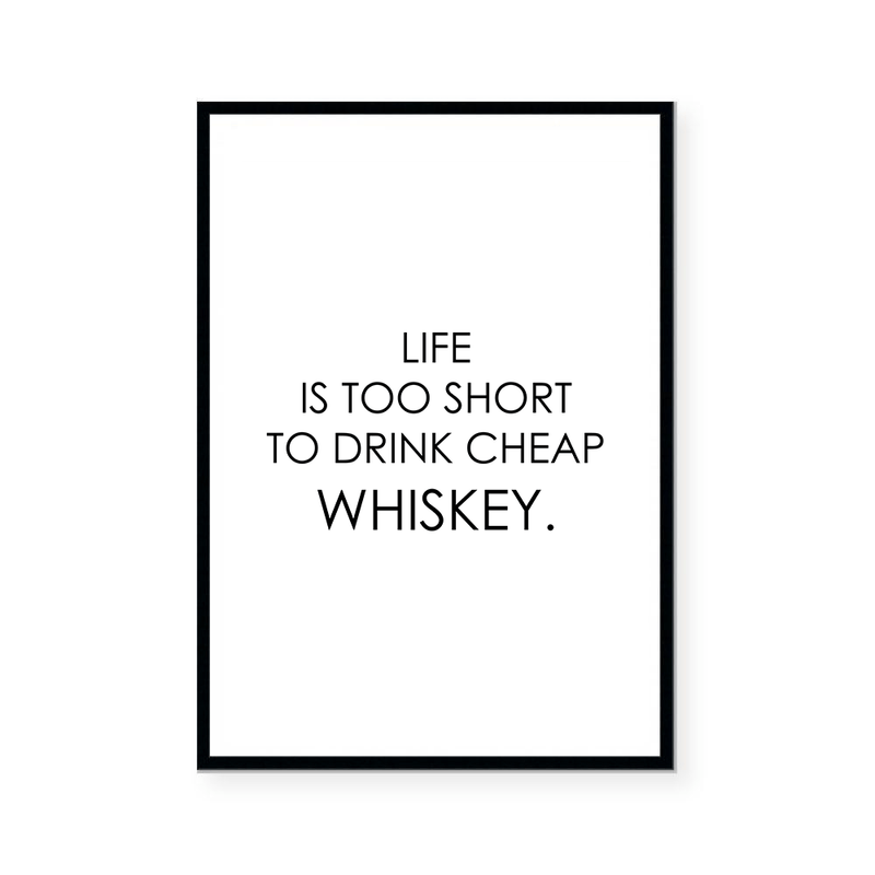 Life's Too Short - Custom | Art Print