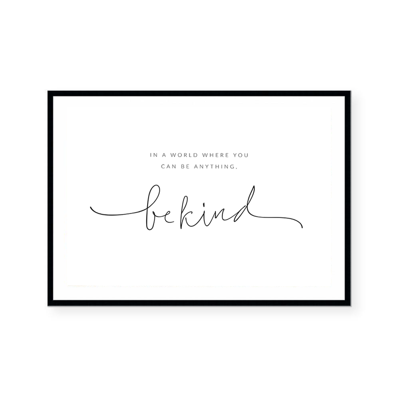 Be Kind | Art Print