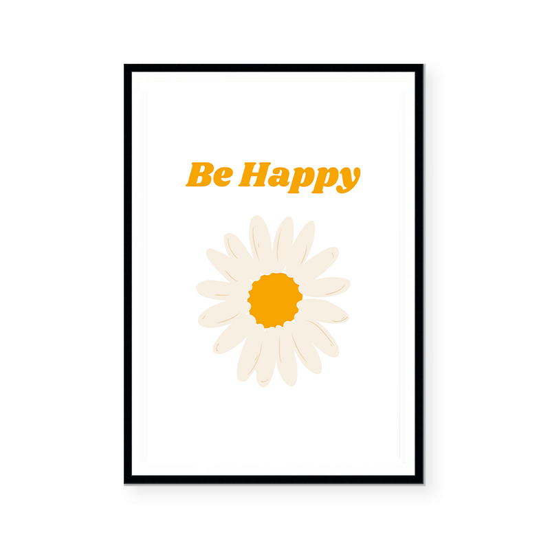 Be Happy | Art Print