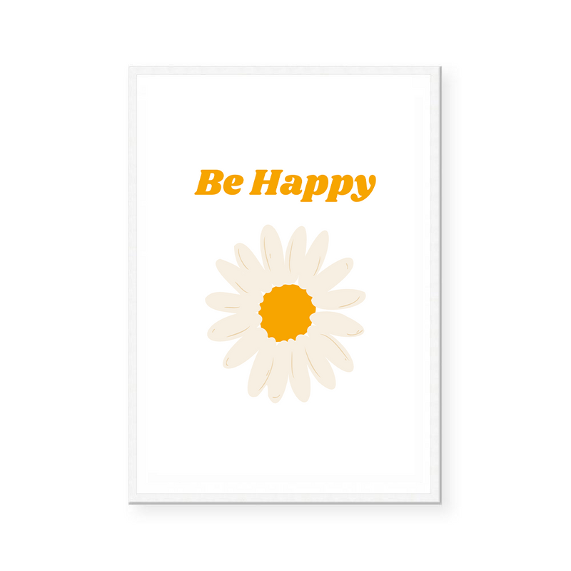 Be Happy | Art Print