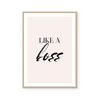 Like A Boss | Art Print