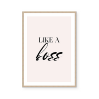 Like A Boss | Art Print