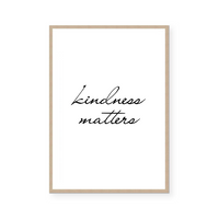 Kindness Matters | Art Print