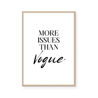 More Issues Than Vogue | Art Print