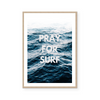 Pray For Surf | Art Print