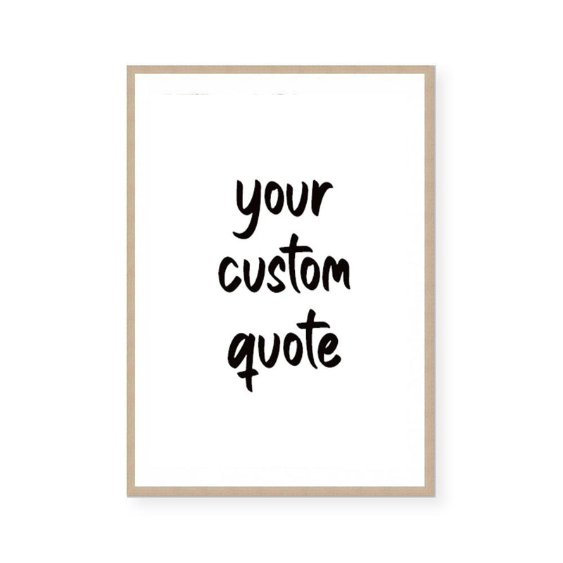 Custom Quote II | Art Print