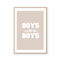 Boys Will Be Boys | Art Print