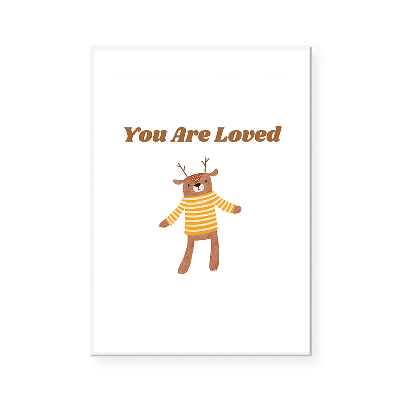 You Are Loved | Art Print