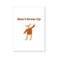 Don't Grow Up II | Art Print