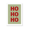 Ho Ho Ho | Art Print