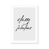 Classy And Fabulous | Art Print