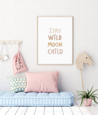 Stay Wild Moon Child | Art Print