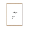 I Love You | Art Print