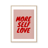 More Self Love | Art Print