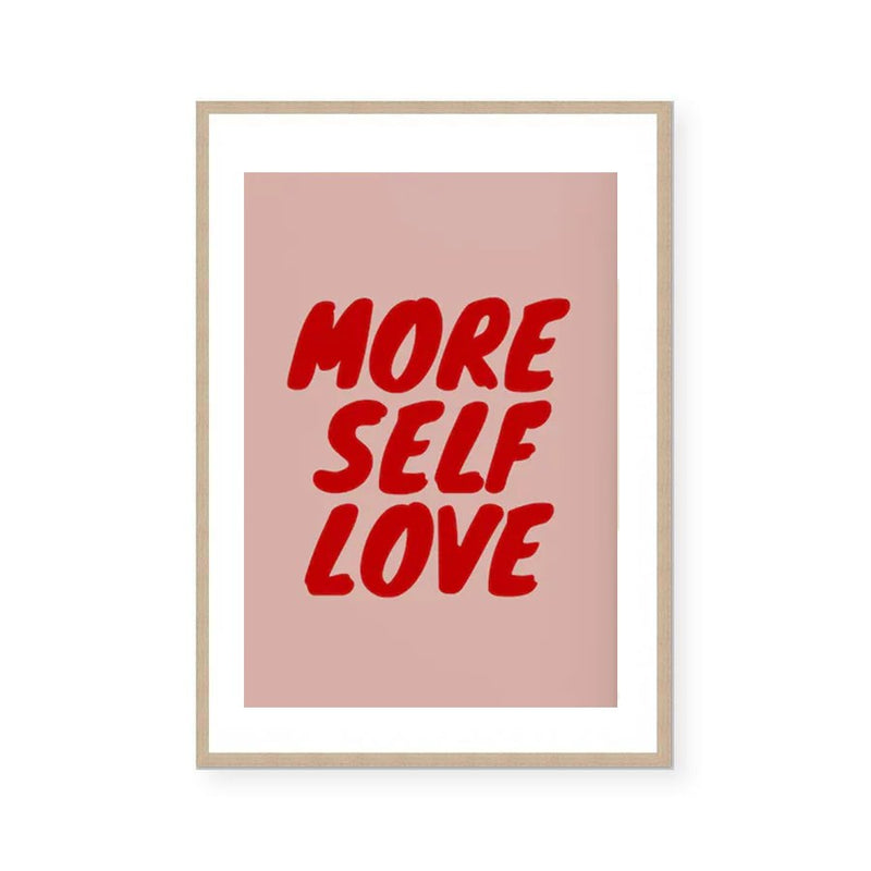 More Self Love | Art Print