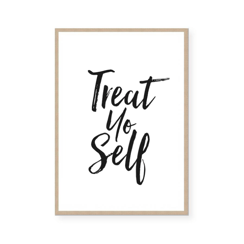 Treat Yo'self | Art Print