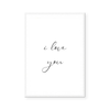 I Love You | Art Print