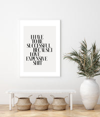 I Have To Be Successful | Art Print