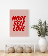 More Self Love | Art Print