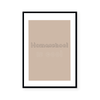 Homeschool Is Cool | Art Print